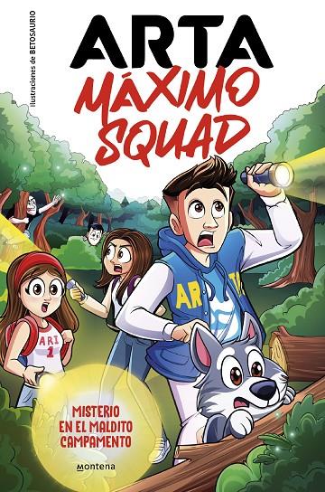 ARTA MÁXIMO SQUAD - MISTERIO EN EL MALDITO CAMPAMENTO Nº 2 | GAME, ARTA/MÁXIMO SQUAD