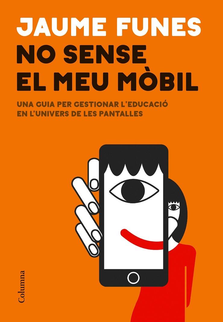 NO SENSE EL MEU MÒBIL (CATALÁN) | FUNES, JAUME