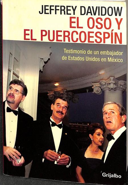 EL OSO Y EL PUERCOESPÍN.  | JEFFREY DAVIDOW
