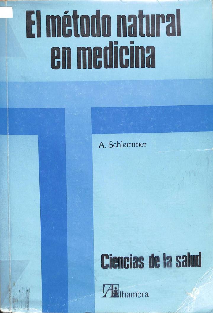 EL MÉTODO NATURAL EN MEDICINA: DOCTRINA Y APLICACIONES | 9788420510576 | ANDRE SCHLEMMER