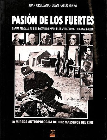 PASIÓN DE LOS FUERTES | JUAN ORELLANA - JUAN PABLO SERRA