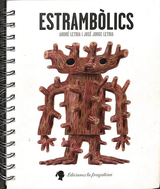 ESTRAMBÒLICS (CATALÁN) | LETRÍA, JOSÉ JORGE