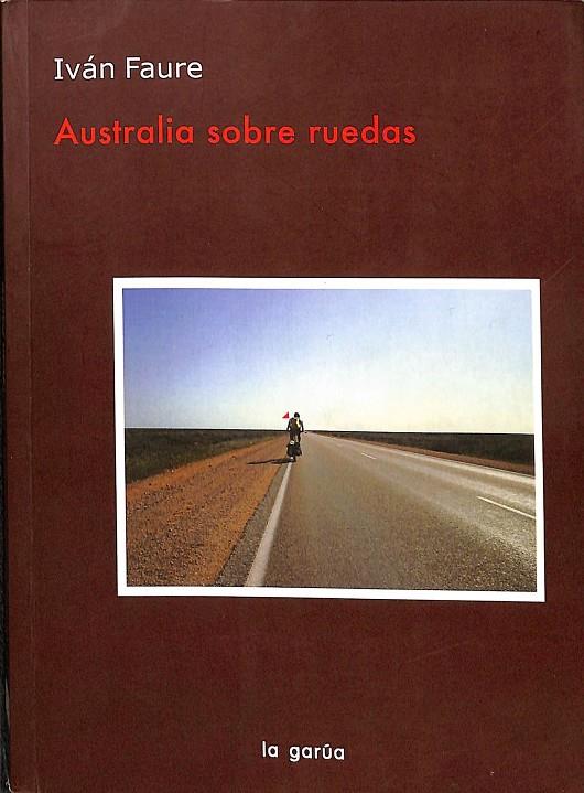 AUSTRALIA SOBRE RUEDAS | IVAN FAURE