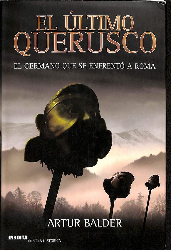 EL ÚLTIMO QUERUSCO | 9788496364318 | BALDER FEREZ, ARTUR