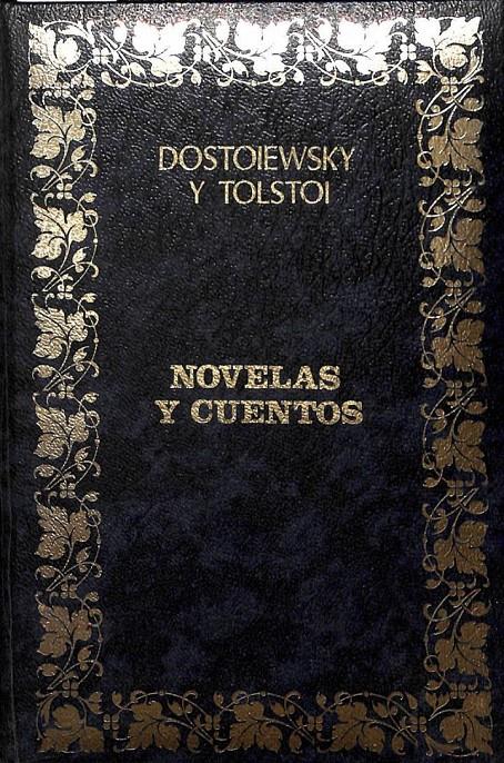 NOVELAS Y CUENTOS | 9788475560182 | FIODOR MIJAILOVICH DOSTOEVSKII / LEV NIKOLAEVICH TOLSTOI