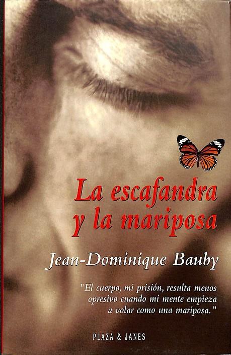 LA ESCAFANDRA Y LA MARIPOSA | 9788401375897 | BAUBY, JEAN-DOMINIQUE (1952-1997) / ALAPONT CALDERARO, ROSA