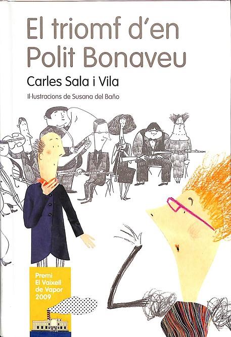 EL TRIOMF D'EN POLIT BONAVEU (CATALÁN) | SALA I VILA, CARLES