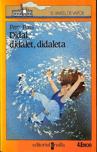 EL VAIXELL DE VAPOR - DIDAL, DIDALET, DIDALETA (CATALÁN) | PERE PONS