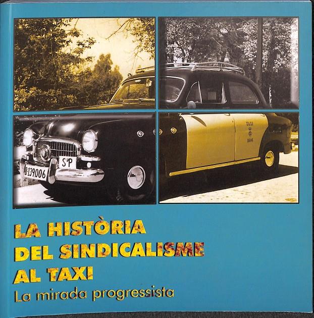 LA HISTÒRIA DEL SINDICALISME AL TAXI (CATALÁN) | 9788493534219 | DÍAZ SANTOS MERITXELL