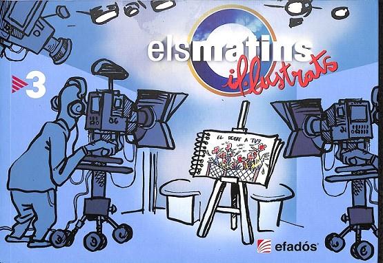 ELS MATINS IL·LUSTRATS (CATALÁN) | 9788416547166 | CAPDEVILA, JAUME
