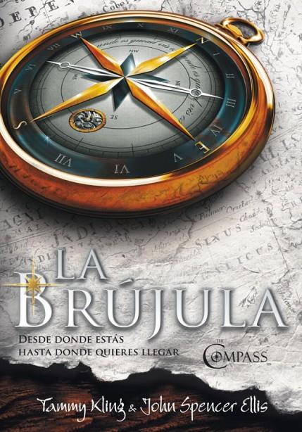 LA BRÚJULA | KLING, TAMMY/ELLIS, JOHN SPENCER