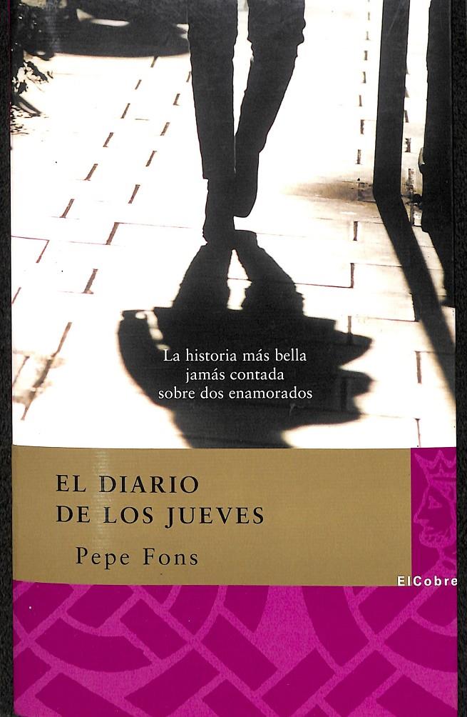 EL DIARIO DE LOS JUEVES | 9788496095854 | FONS, PEPE