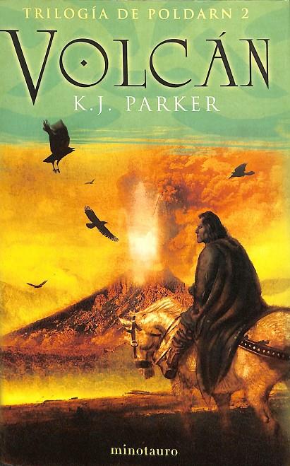 VOLCAN: LA TRILOGIA DE POLDARN 2 | K.J. PARKER