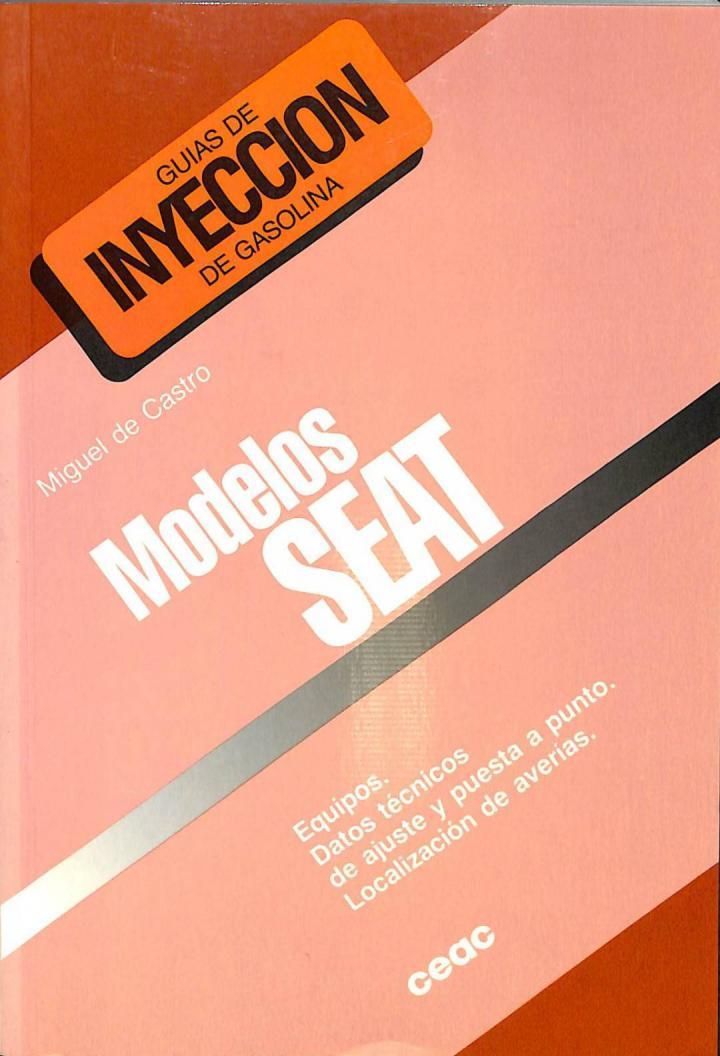 MODELOS SEAT | 9788432914560 | MIGUEL DE CASTRO VICENTE