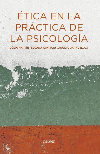 ÉTICA EN LA PRÁCTICA DE LA PSICOLOGÍA | VARIOS AUTORES