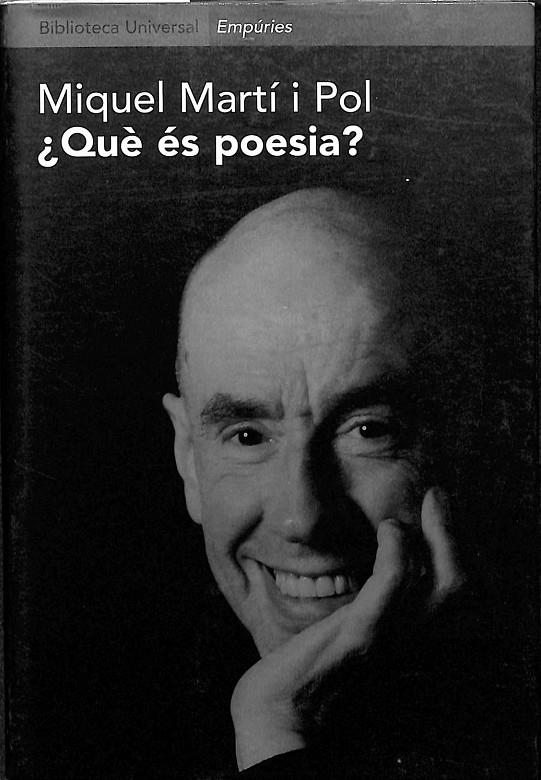 MIQUEL MARTÍ I POL ¿QUÈ ÉS POESIA? (CATALÁN) | MIQUEL MARTÍ I POL