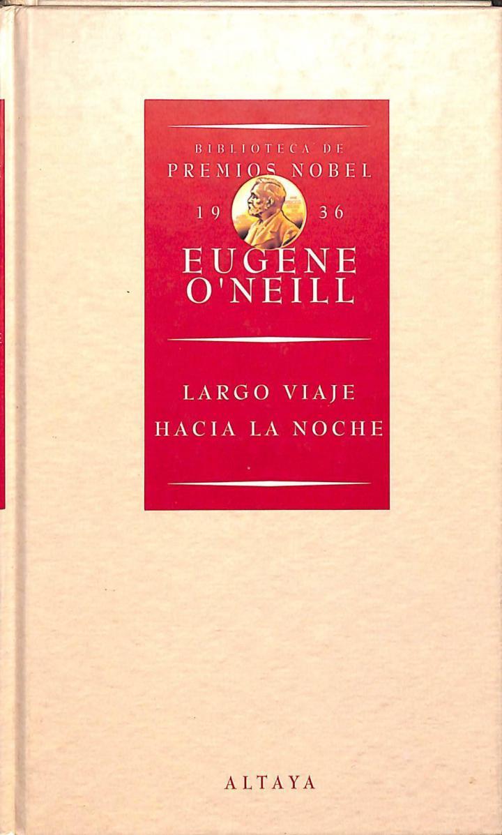 LARGO VIAJE HACIA LA NOCHE | 9788448705312 | EUGENE O'NEILL