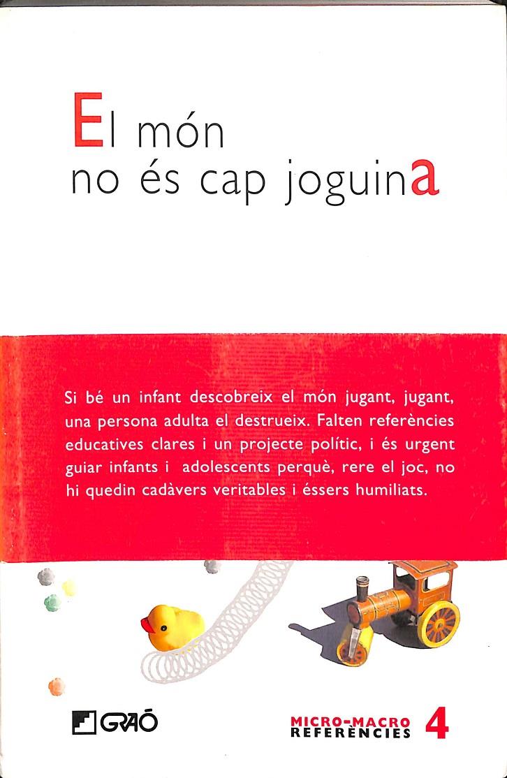 EL MÓN NO ÉS CAP JOGUINA (CATALÁN) | MEIRIEU, PHILIPPE