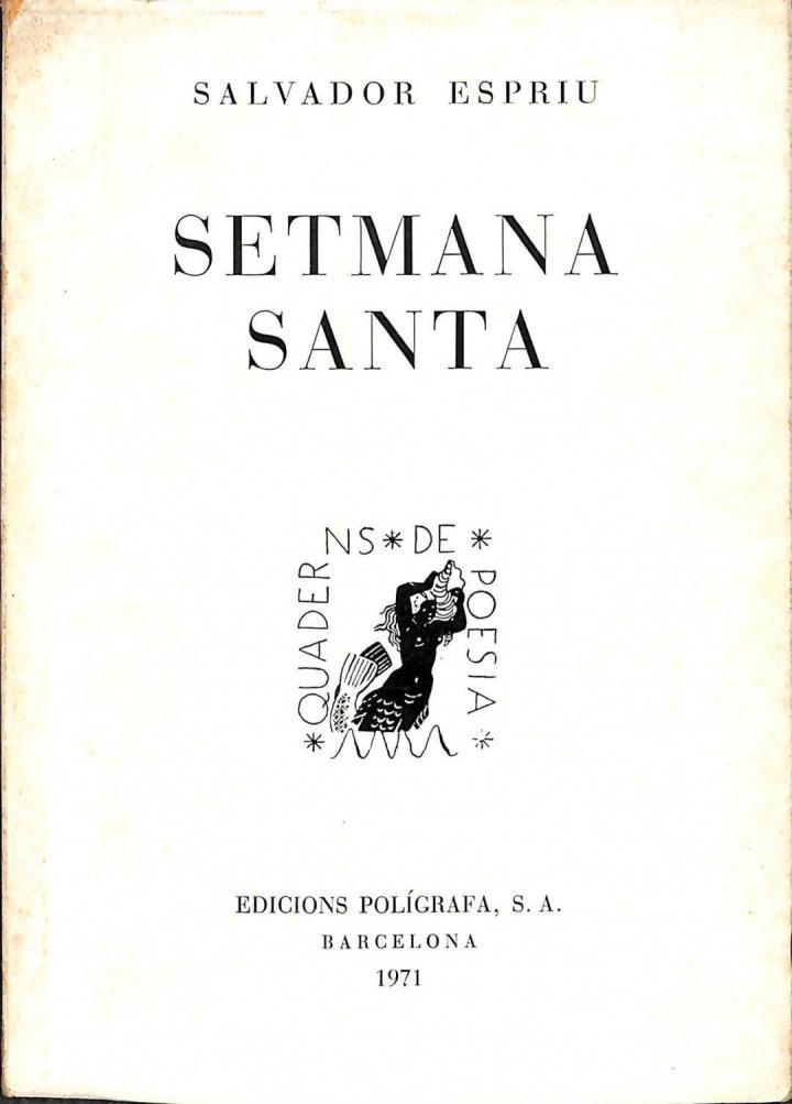SETMANA SANTA (CATALÁN) | SALVADOR ESPRIU
