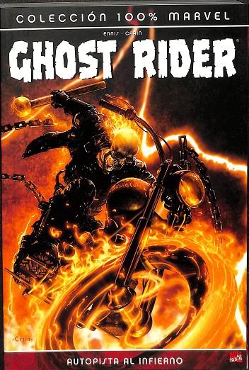 GHOST RIDER. AUTOPISTA AL INFIERNO - COLECCIÓN 100% MARVEL  | V.V.A