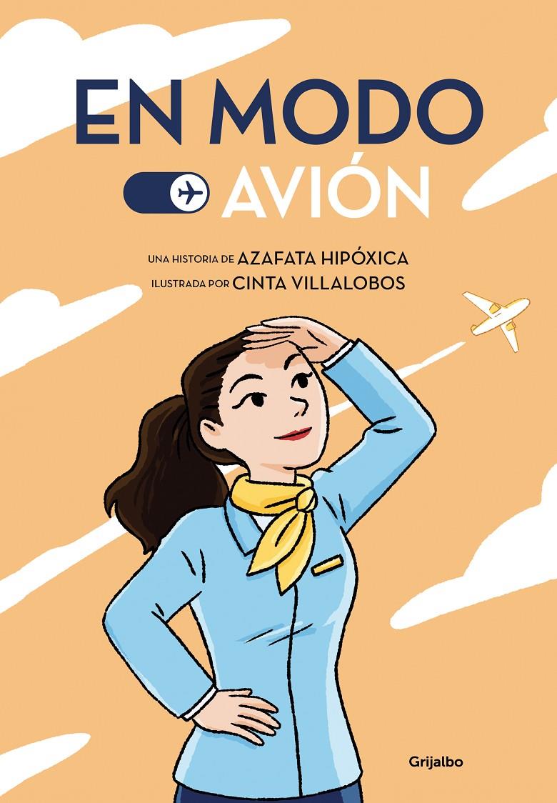 EN MODO AVIÓN | AZAFATA HIPÓXICA,/VILLALOBOS, CINTA