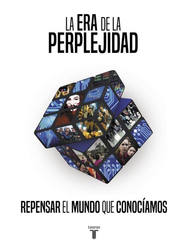 LA ERA DE LA PERPLEJIDAD | VARIOS AUTORES