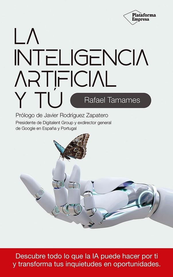 LA INTELIGENCIA ARTIFICIAL Y TÚ | TAMAMES, RAFAEL