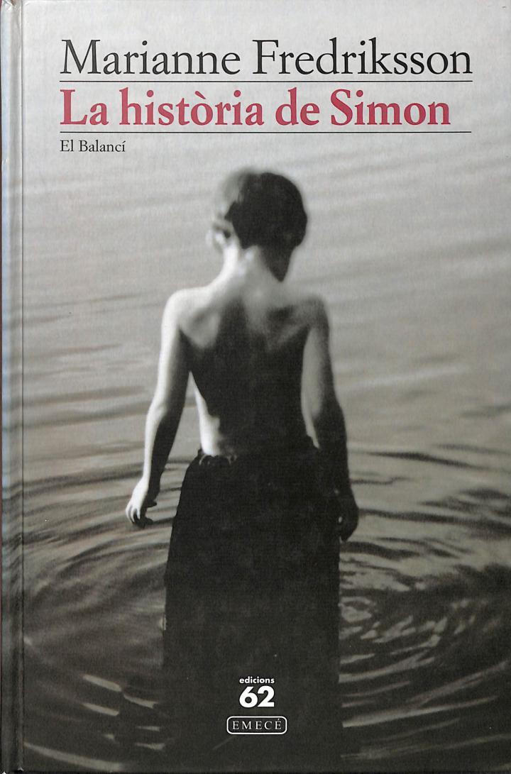 LA HISTÒRIA DE SIMON (CATALÁN) | 9788429745832 | MARIANNE FREDRIKSSON