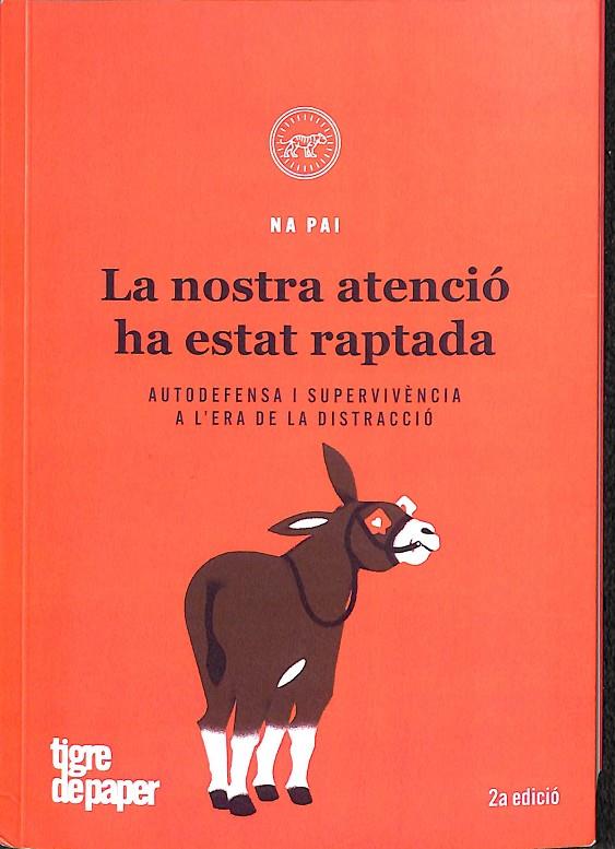 LA NOSTRA ATENCIÓ HA ESTAT RAPTADA (CATALÁN) | PAI, NA