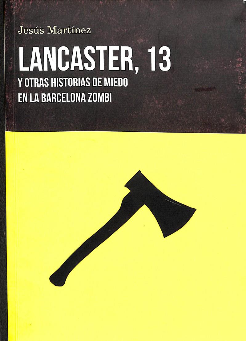 LANCASTER 13 | 9788417258146 | MARTÍNEZ JESÚS