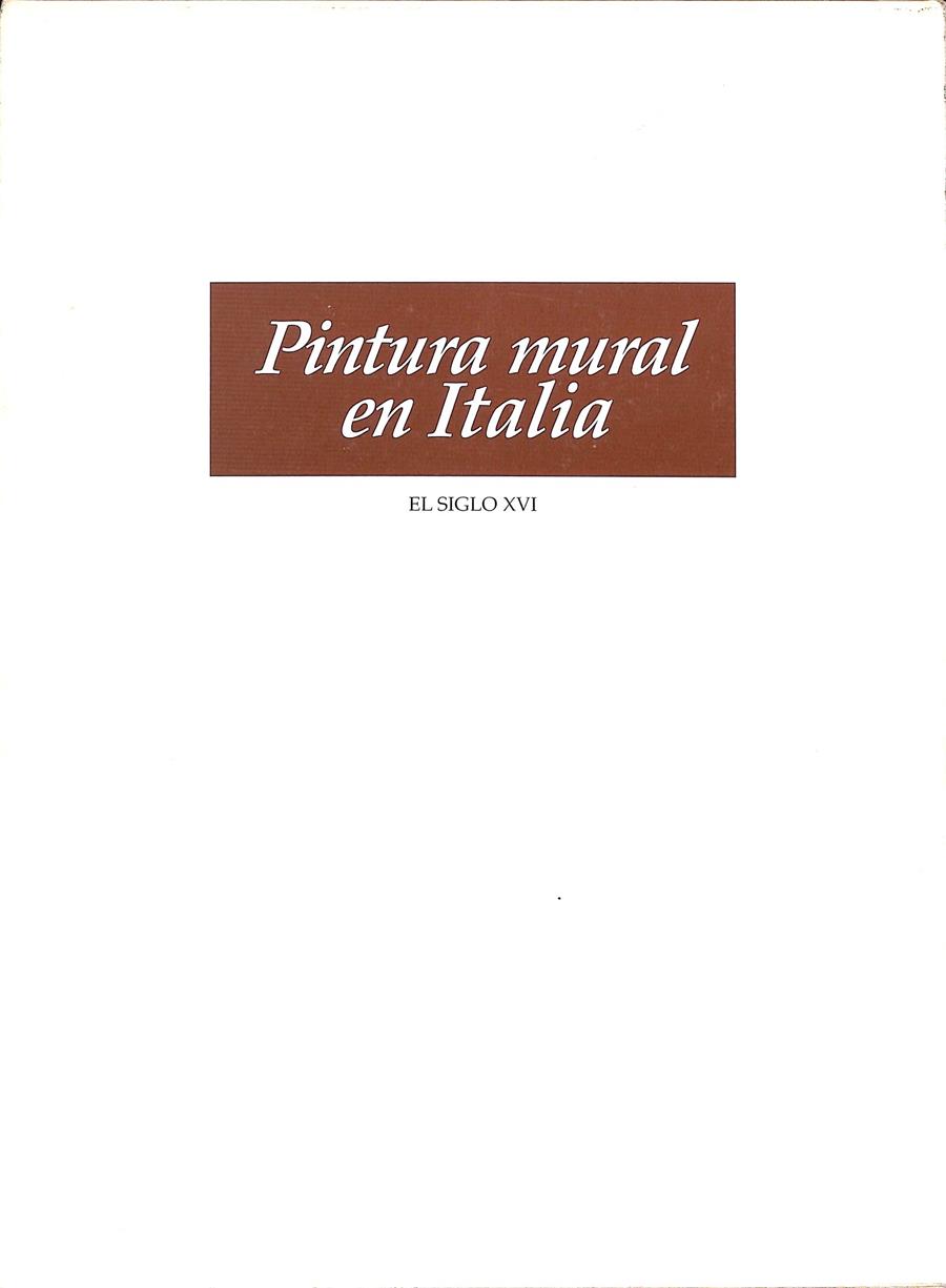 PINTURA MURAL EN ITALIA EL SIGLO XVI  | MINA GREGORI