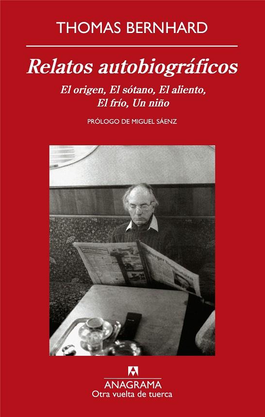 RELATOS AUTOBIOGRÁFICOS | BERNHARD, THOMAS