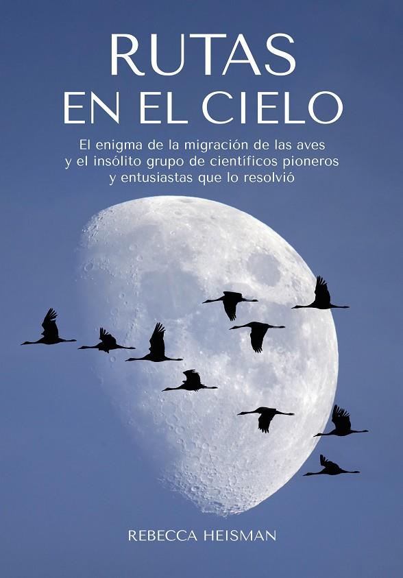 RUTAS EN EL CIELO | HEISMAN, REBECCA
