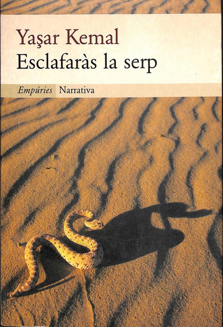 ESCLAFARÀS LA SERP (CATALÁN) | 9788475967554 | YASAR KEMAL