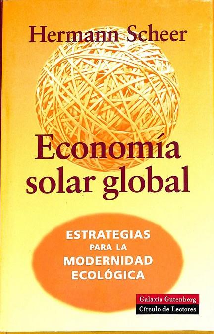 ECONOMÍA SOLAR GLOBAL | 9788481093155 | "SCHEER, HERMANN"