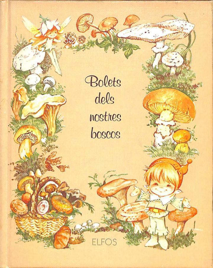 BOLETS DELS NOSTRES BOSCOS (CATALÁN) | 9788485791736 | RITA SCHNITZER LOHER