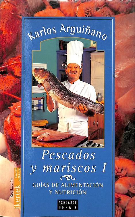 PESCADOS Y MARISCOS I | 9788483063217 | ARGUIÑANO KARLOS