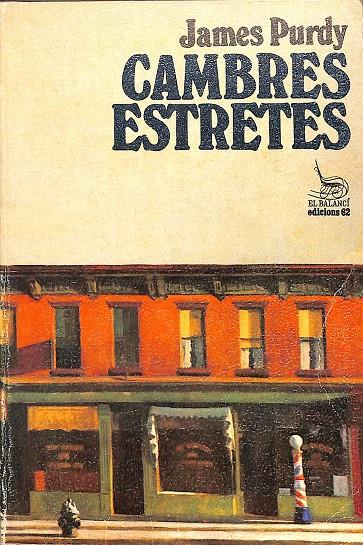 CAMBRES ESTRETES (CATALÁN) | PURDY, JAMES