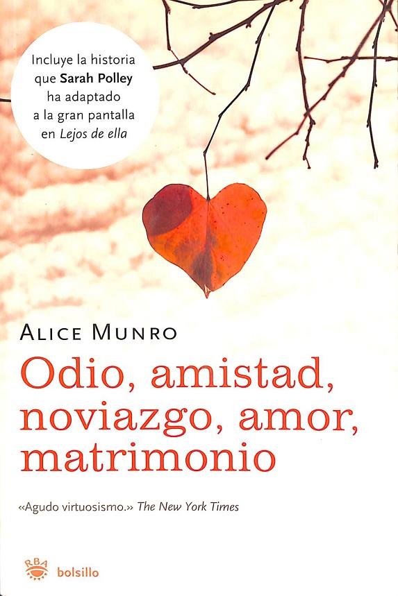 ODIO, AMISTAD,NOVIAZGO,AMOR,MATRIMONIO | MUNRO ALICE