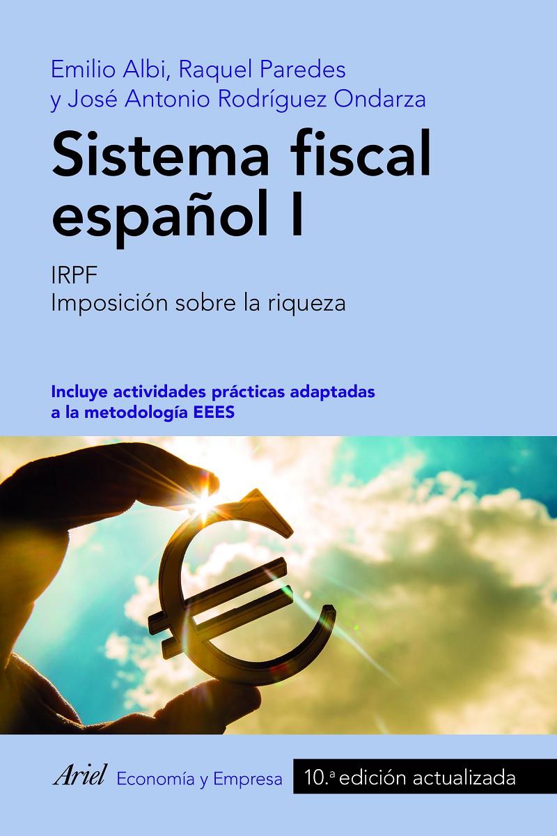 SISTEMA FISCAL ESPAÑOL I | 9788434431300 | ALBI, EMILIO / PAREDES, RAQUEL / RODRÍGUEZ ONDARZA, JOSÉ ANTONIO