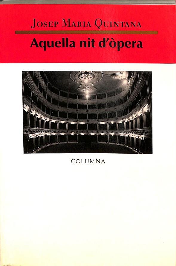 AQUELLA NIT D'OPERA (CATALÁN) | QUINTANA PETRÚS, JOSEP MARIA