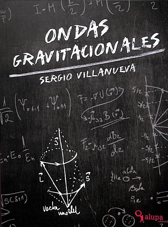 ONDAS GRAVITACIONALES | VILLANUEVA MARTÍN, SERGIO