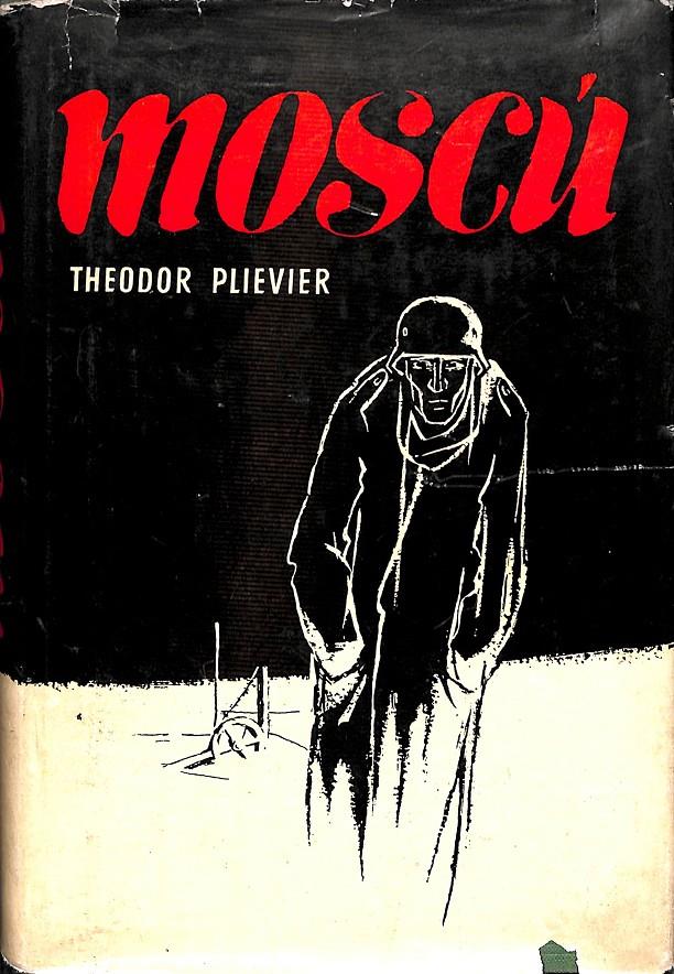 MOSCÚ 1º EDICIÓN | THEODOR PLIEVER