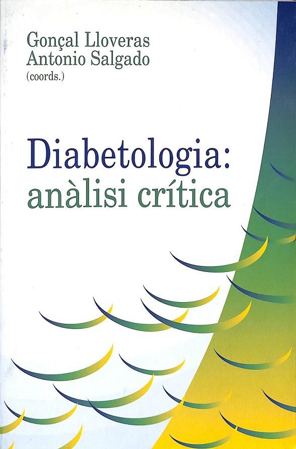 DIABETOLOGIA | 9788449701031 | LLOVERAS, GONÇAL / COORD. / SALGADO, ANTONIO / COORD.