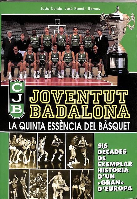 JOVENTUT BADALONA LA QUINTA ESSENCIA DEL BASQUET (CATALÁN) | V.V.A