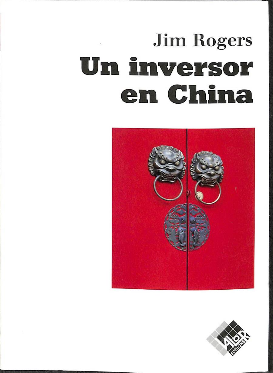 UN INVERSOR EN CHINA | 9788493622633 | ROGERS, JIM