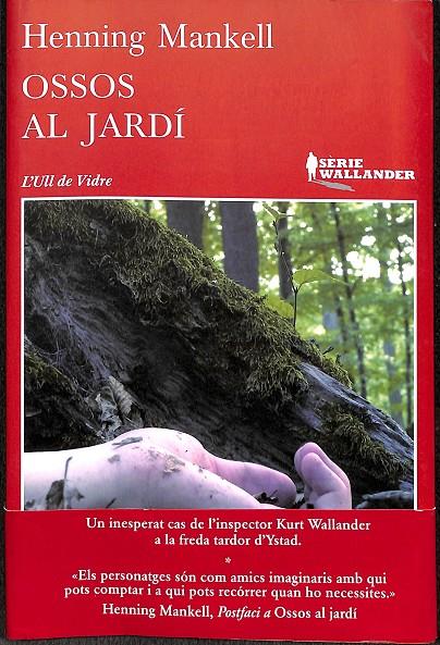 OSSOS AL JARDÍ (CATALÁN) | 9788483837474 | MANKELL, HENNING