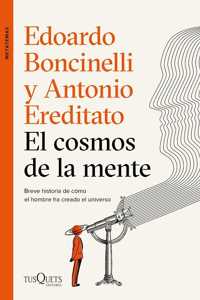 EL COSMOS DE LA MENTE | 9788490667996 | BONCINELLI, EDOARDO / EREDITATO, ANTONIO