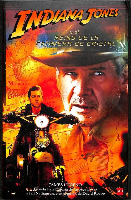 INDIANA JONES Y EL REINO DE LA CALAVERA DE CRISTAL | 9788467528541 | JAMES LUCENO