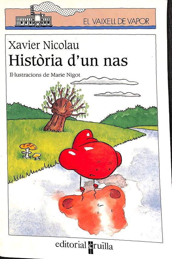 EL VAIXELL DE VAPOR -  HISTORIA D'UN NAS Nº 40 (CATALÁN) | NICOLAU I BARGALLÓ, XAVIER